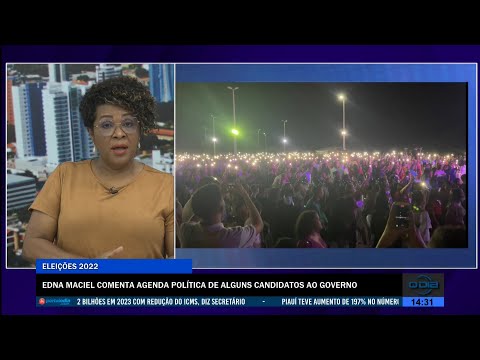 Edna Maciel comenda agenda política de alguns candidatos ao Governo 11 07 2022