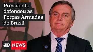 Bolsonaro: Forças armadas estão prontas para defender a liberdade