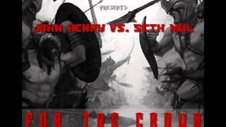 John Henry vs. Seth Mul - The Ninety-Nine (Produced by John Henry)