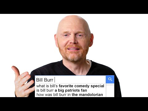 Bill Burr Answers The Web's Most Searched Questions | WIRED