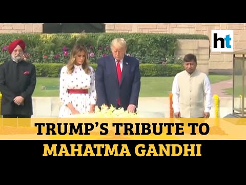 US Prez Trump, First Lady Melania pay homage to Mahatma Gandhi at Rajghat