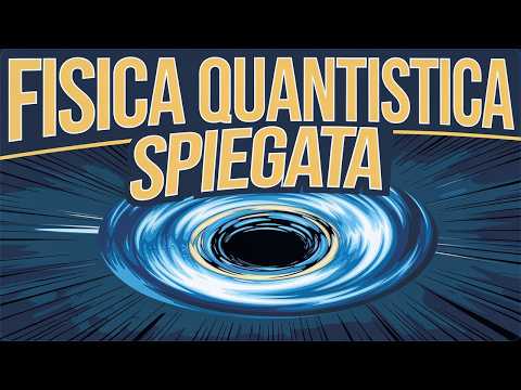 Fisica quantistica: spiegata in parole semplici | ITALIAN | Superstar STEM
