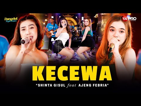 KECEWA - Shinta Gisul Ft. Ajeng Febria (Dangdut Koplo Version) | Ora sok ngabari angger disengiti