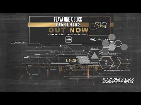 FLAVAONE X SLICK - READY FOR THE BRASS