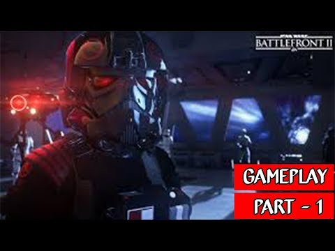 STAR WARS: BATTLEFRONT 2 Gameplay Walkthrough Part 1 - No Commentary