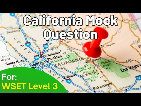 California AVAs - WSET Level 3 Short Written Questions