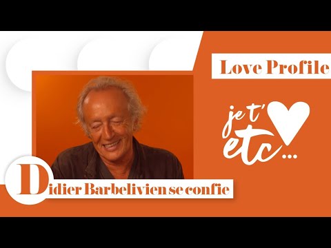 Le Love Profile de Didier Barbelivien - Je t’aime etc S03