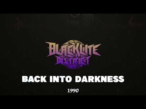 Blacklite District - Back into Darkness