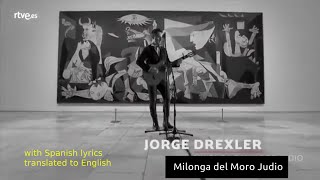Jorge Drexler - Milonga del moro judio
