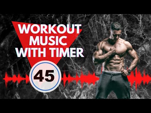 45 minutes workout music with timer | [30/20 tabata]