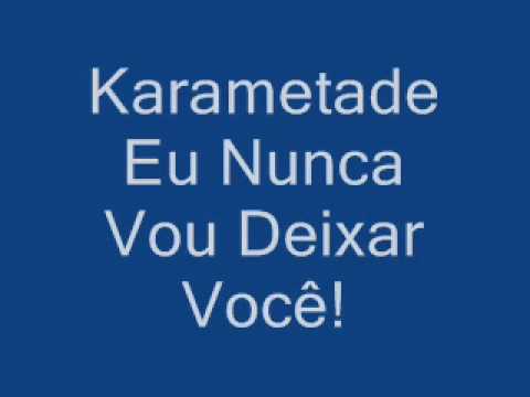 download lagu mp3 mp4 Karametade Nunca Vou Deixar Voc, download mp3 Karametade Nunca Vou Deixar Voc free download, download mp3 Karametade Nunca Vou Deixar Voc