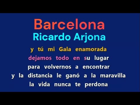 Ricardo Arjona Barcelona letra
