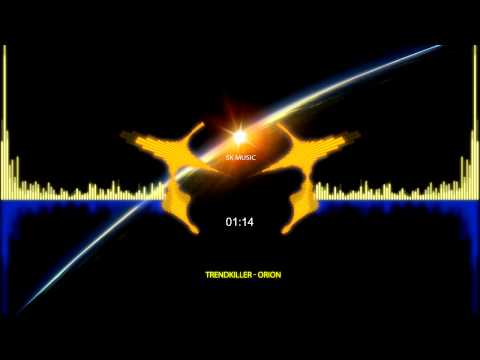 Trendkiller - Orion