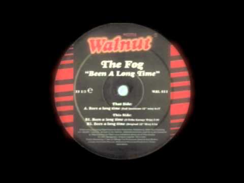 The Fog ft Dorothy Mann - Been A Long Time (12" Original Mix) Walnut Records 1993