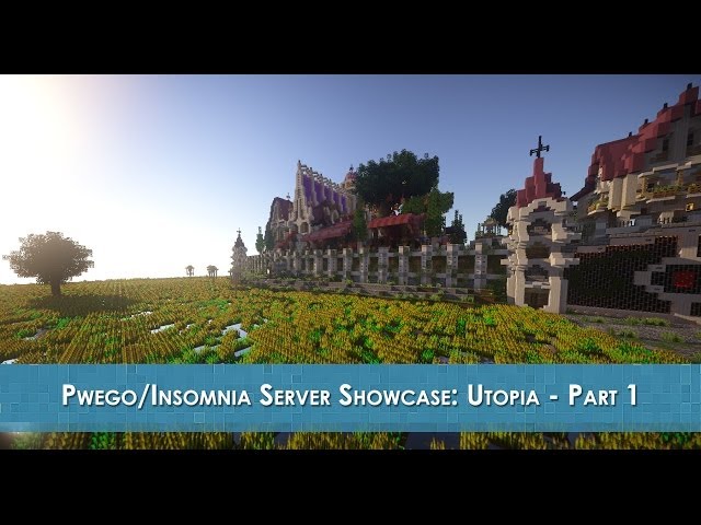 Utopia by Pwego-Insomnia Server Minecraft Map