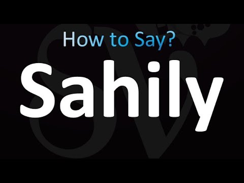 How to Pronounce Sahily