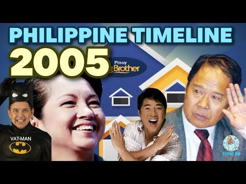 "Ano Ang Mga Nagyari Sa Pilipinas Nuong Taong 2005?"