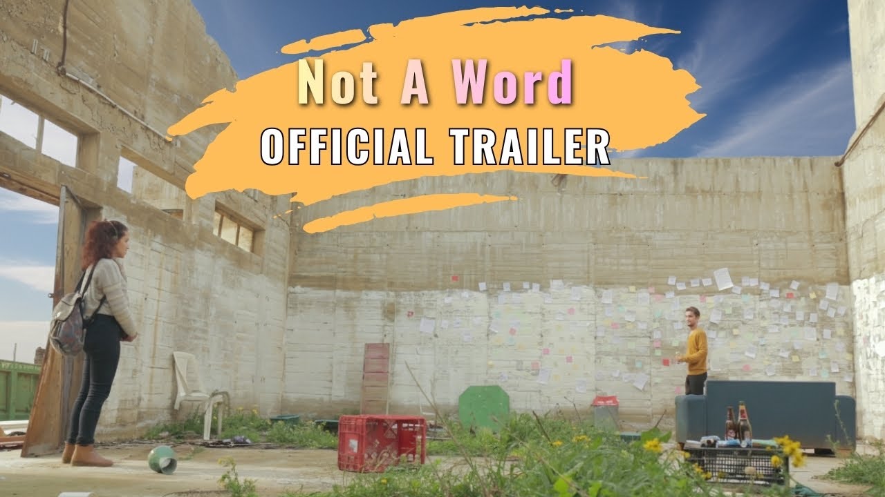 בלי לומר מילה | Not A Word | Official Trailer (Short Film)