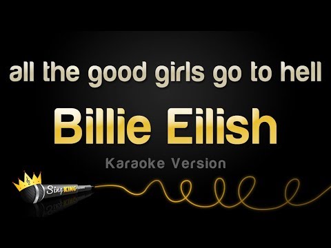 Billie Eilish - all the good girls go to hell (Karaoke Version)