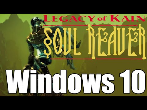 How to play Soul Reaver 1 on Windows 10