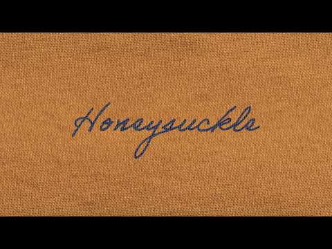 Honeysuckle - Dylan Gossett