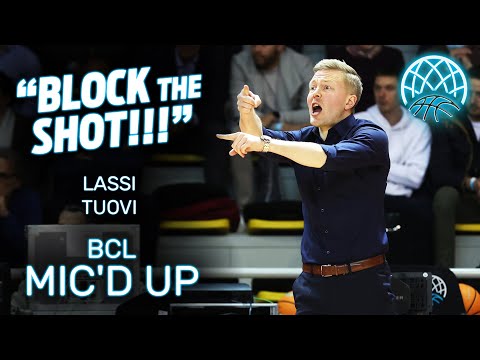"BLOCK THE SHOT!" Mic'd up moments with Lassi Tuovi - SIG Strasbourg - Basketball Champions League