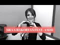 Silva Hakobyan Feat. Ando - Sirelu Hamar ...