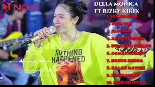 Download lagu JAMBU ALAS 'DELLA MONICA FT RIZKY KIKIK' FULL ALBUM TERBARU 2023 @akhtarmusic3128 mp3