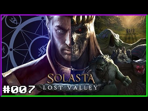 Annäherung an die Rebellen ☯ 7 ☯ Solasta Das verlorene Tal