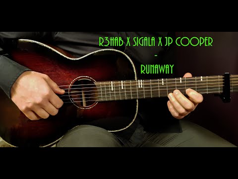 How to play R3HAB x SIGALA x JP COOPER - RUNAWAY Acoustic Guitar Lesson - Tutorial