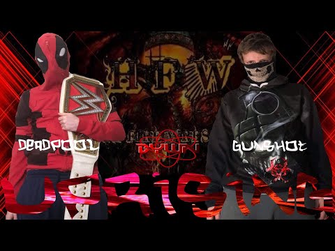 Gunshot vs Deadpool-BYWN Uprising 2021