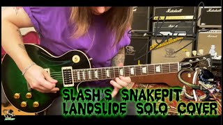 Slash's Snakepit - Landslide Solo Cover
