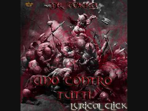Buttala Su! - Uno Contro Tutti - Mister DoKKa ft. Lil'Thug
