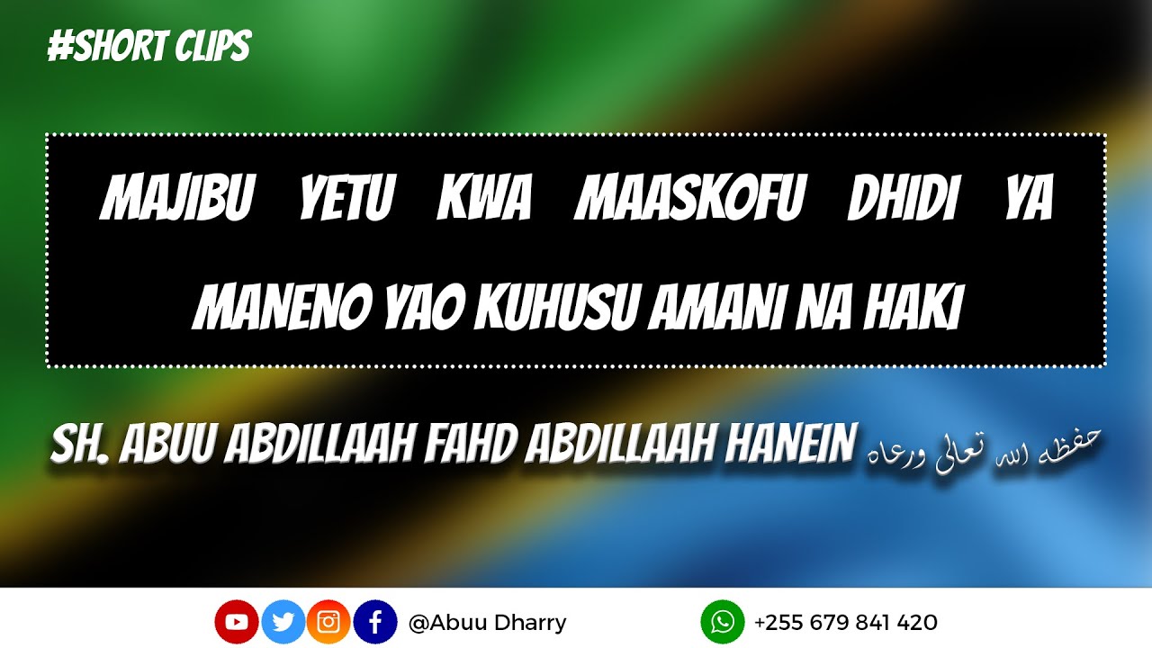 UJUMBE KWA MAASKOFU NA WACHOCHEZI - Majibu Yetu Dhidi ya Maneno yao Dhidi Amani Na Haki