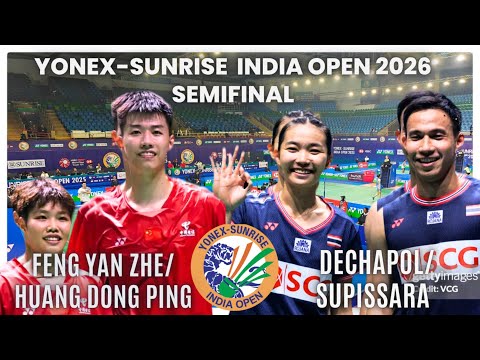 WORLD NO. 1 STUNNED! 😱 FENG/HUANG VS DECHAPOL/SUPISSARA | INDIA OPEN 2026 SEMIFINAL HIGHLIGHTS