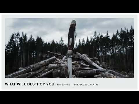 Survivalist Fantasy - Kyle Morton