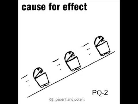 Cause For Effect - PQ-2 (full album)