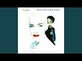 Don't Ask Me Why (Remastered) - Eurythmics - Topic Don't Ask Me Why (Remastered)