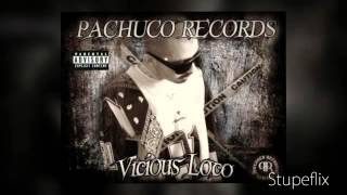 Panic Luciano 1.A Ft.L Boy Hoo Bang,Vicious Loco & Looney 