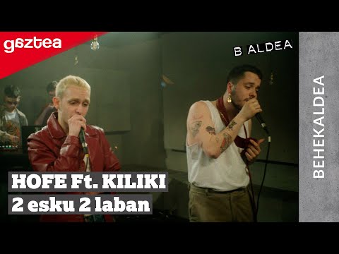 HOFE X 4:40 (FT. Suneo, Kiliki) - 2 ESKU 2 LABAN [B ALDEAko BEHEKALDEA] | gaztea