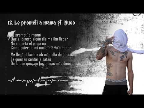 12.- Le Prometi a Mamá 2.0 x Asis x Nuco (AUDIO OFICIAL)