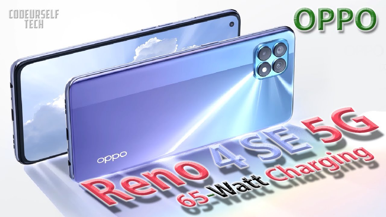65Watt Charging, OPPO Reno 4 SE 5G, Launched, Price, Full Specifications, 48MP Camera (In English)