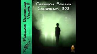 Champion Breaks - Conspiracy 303 (Paranoid Recordings)