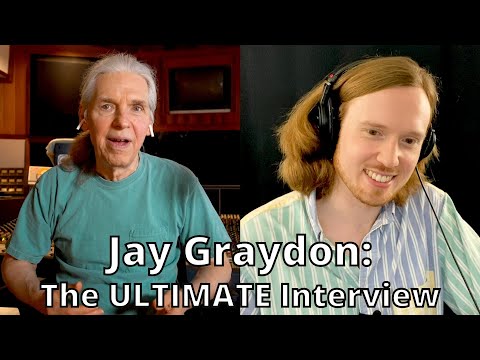 JAY GRAYDON: The Ultimate Interview | From Steely Dan to Al Jarreau, George Benson and more!