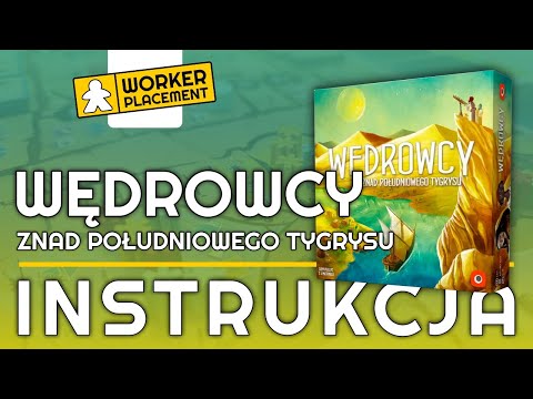 Wędrowcy znad Południowego Tygrysu | Zasady Gry | Instrukcja