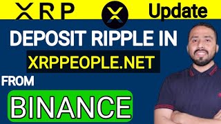 How to deposit Xrp Ripple From Binance To Xrpeople || How To Buy And sell Xrp Ripple