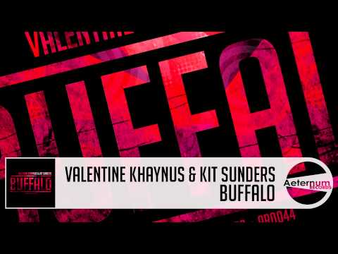 Valentine Khaynus, Kit Sunders - Buffalo [Aeternum Records]