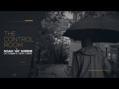 Noah '40' Shebib: October's Very Own | The Control Room | All Def Music