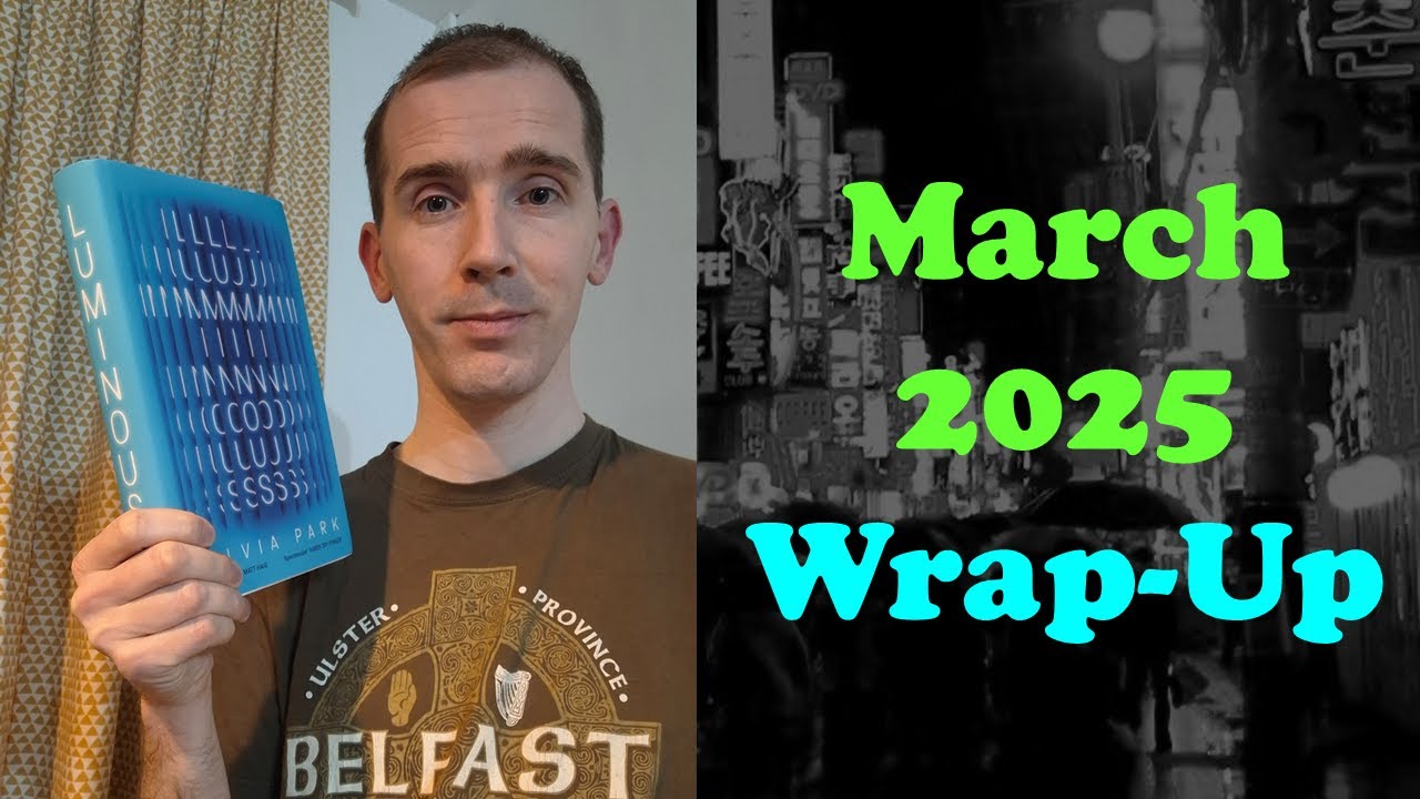 March 2025 Science Fiction Wrap-Up