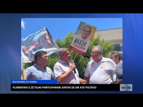 Florentino e Zé Filho participaram juntos de ato político 05 09 2022